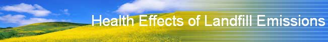 Health Effects of Landfill Emissions